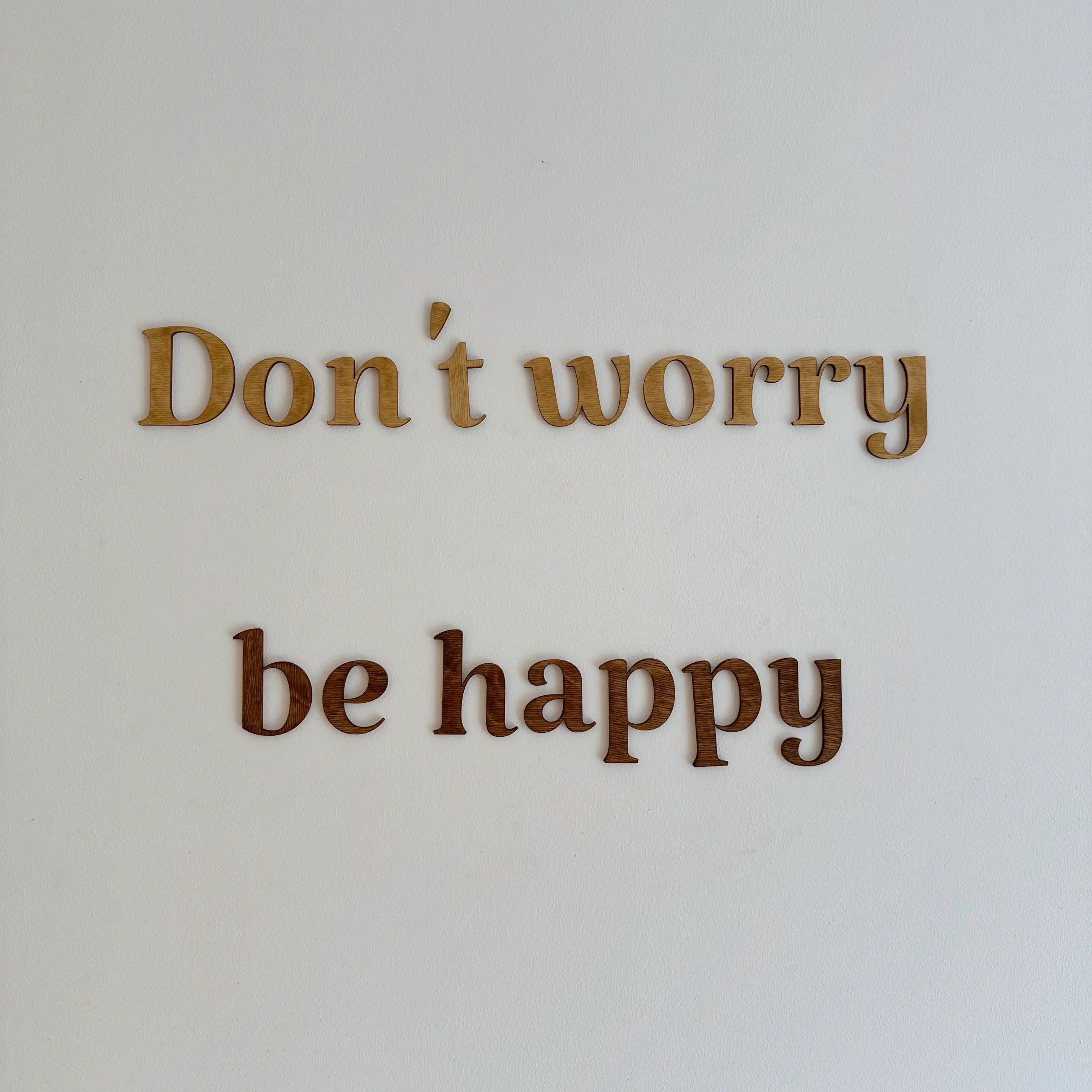 Don't worry, be happy